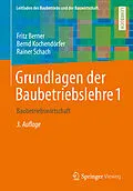 E-Book (pdf) Grundlagen der Baubetriebslehre 1 von Fritz Berner, Bernd Kochendörfer, Rainer Schach
