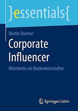 E-Book (pdf) Corporate Influencer von Martin Sturmer