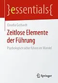 E-Book (pdf) Zeitlose Elemente der Führung von Claudia Gerhardt