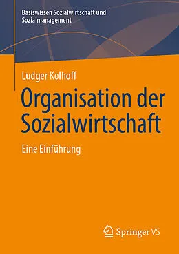 E-Book (pdf) Organisation der Sozialwirtschaft von Ludger Kolhoff