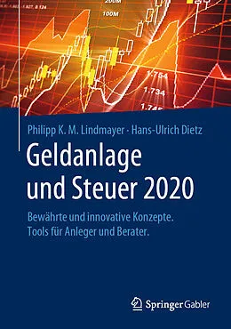 E-Book (pdf) Geldanlage und Steuer 2020 von Philipp Karl Maximilian Lindmayer, Hans-Ulrich Dietz