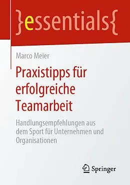 E-Book (pdf) Praxistipps für erfolgreiche Teamarbeit von Marco Meier
