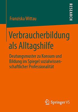 E-Book (pdf) Verbraucherbildung als Alltagshilfe von Franziska Wittau
