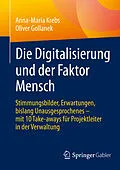 E-Book (pdf) Die Digitalisierung und der Faktor Mensch von Anna-Maria Krebs, Oliver Gollanek