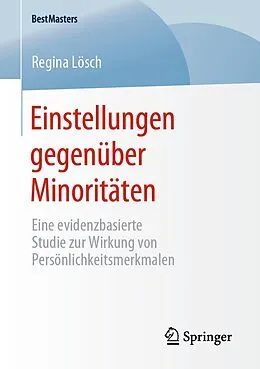 E-Book (pdf) Einstellungen gegenüber Minoritäten von Regina Lösch