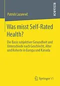 E-Book (pdf) Was misst Self-Rated Health? von Patrick Lazarevi
