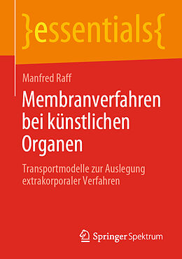 Kartonierter Einband Membranverfahren bei künstlichen Organen von Manfred Raff