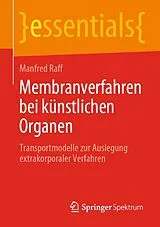 E-Book (pdf) Membranverfahren bei künstlichen Organen von Manfred Raff