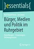E-Book (pdf) Bürger, Medien und Politik im Ruhrgebiet von Karl-Rudolf Korte, Jan Dinter