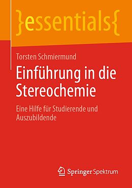 E-Book (pdf) Einführung in die Stereochemie von Torsten Schmiermund