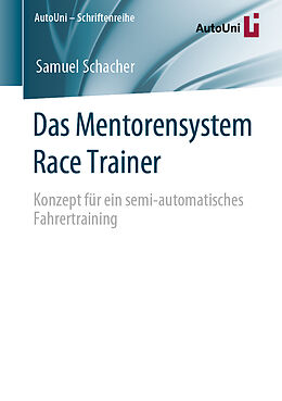Kartonierter Einband Das Mentorensystem Race Trainer von Samuel Schacher