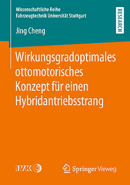 Kartonierter Einband Wirkungsgradoptimales ottomotorisches Konzept für einen Hybridantriebsstrang von Jing Cheng