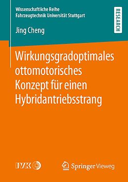 E-Book (pdf) Wirkungsgradoptimales ottomotorisches Konzept für einen Hybridantriebsstrang von Jing Cheng