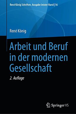 E-Book (pdf) Arbeit und Beruf in der modernen Gesellschaft von René König