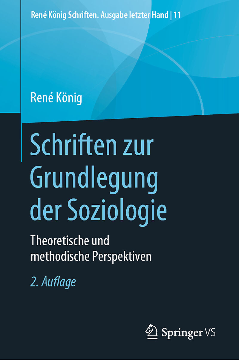 Schriften zur Grundlegung der Soziologie