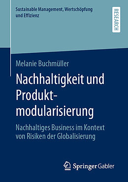 Kartonierter Einband Nachhaltigkeit und Produktmodularisierung von Melanie Buchmüller