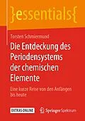 E-Book (pdf) Die Entdeckung des Periodensystems der chemischen Elemente von Torsten Schmiermund