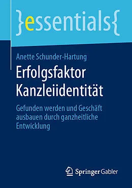 E-Book (pdf) Erfolgsfaktor Kanzleiidentität von Anette Schunder-Hartung