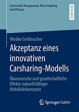 E-Book (pdf) Akzeptanz eines innovativen Carsharing-Modells von Wiebke Geldmacher