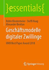 E-Book (pdf) Geschäftsmodelle digitaler Zwillinge von Robin Klostermeier, Steffi Haag, Alexander Benlian