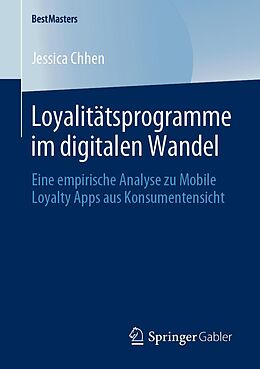 E-Book (pdf) Loyalitätsprogramme im digitalen Wandel von Jessica Chhen