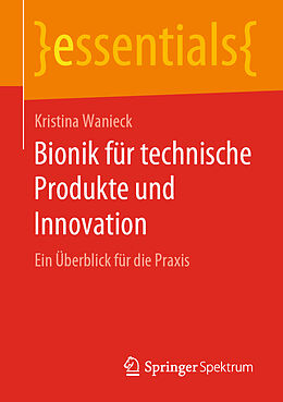 E-Book (pdf) Bionik für technische Produkte und Innovation von Kristina Wanieck