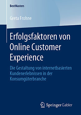 Kartonierter Einband Erfolgsfaktoren von Online Customer Experience von Greta Frohne