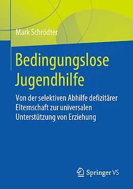 E-Book (pdf) Bedingungslose Jugendhilfe von Mark Schrödter