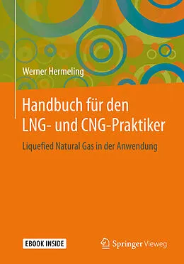 E-Book (pdf) Handbuch für den LNG- und CNG-Praktiker von Werner Hermeling