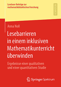 E-Book (pdf) Lesebarrieren in einem inklusiven Mathematikunterricht überwinden von Anna Noll