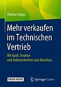 E-Book (pdf) Mehr verkaufen im Technischen Vertrieb von Thomas Unger