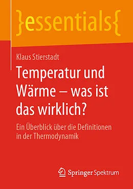 E-Book (pdf) Temperatur und Wärme  was ist das wirklich? von Klaus Stierstadt