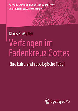 Kartonierter Einband Verfangen im Fadenkreuz Gottes von Klaus E. Müller