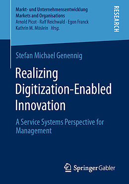 E-Book (pdf) Realizing Digitization-Enabled Innovation von Stefan Michael Genennig