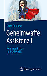 Kartonierter Einband Geheimwaffe: Assistenz I von Enisa Romanic