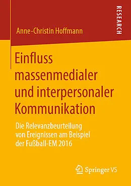 E-Book (pdf) Einfluss massenmedialer und interpersonaler Kommunikation von Anne-Christin Hoffmann