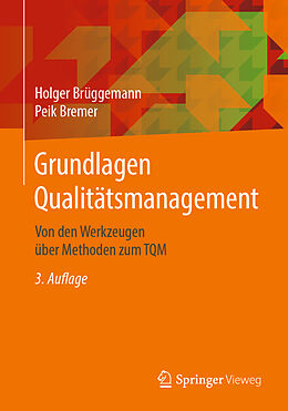 Kartonierter Einband Grundlagen Qualitätsmanagement von Holger Brüggemann, Peik Bremer
