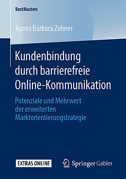 E-Book (pdf) Kundenbindung durch barrierefreie Online-Kommunikation von Agnes Barbara Zohner