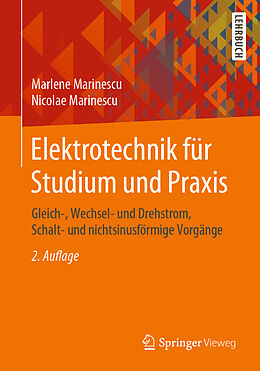 Kartonierter Einband Elektrotechnik für Studium und Praxis von Marlene Marinescu, Nicolae Marinescu