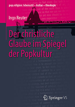 E-Book (pdf) Der christliche Glaube im Spiegel der Popkultur von Ingo Reuter