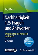 E-Book (pdf) Nachhaltigkeit: 125 Fragen und Antworten von Katja Mayer