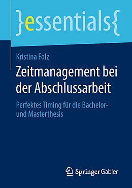 E-Book (pdf) Zeitmanagement bei der Abschlussarbeit von Kristina Folz