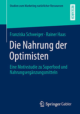E-Book (pdf) Die Nahrung der Optimisten von Franziska Schweiger, Rainer Haas