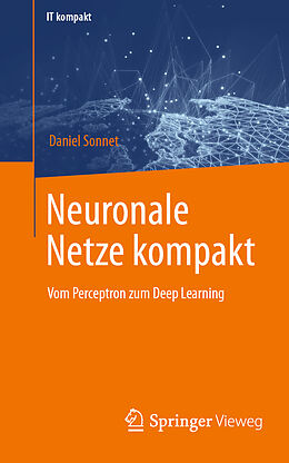 Kartonierter Einband Neuronale Netze kompakt von Daniel Sonnet