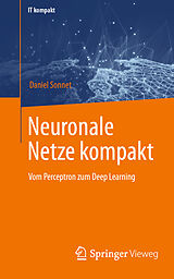 E-Book (pdf) Neuronale Netze kompakt von Daniel Sonnet