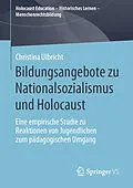 E-Book (pdf) Bildungsangebote zu Nationalsozialismus und Holocaust von Christina Ulbricht