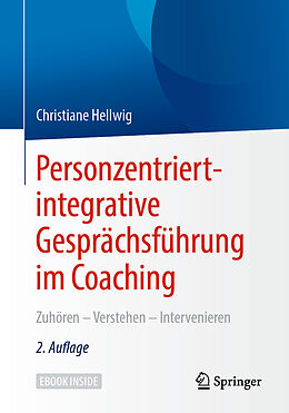 E-Book (pdf) Personzentriert-integrative Gesprächsführung im Coaching von Christiane Hellwig