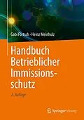 E-Book (pdf) Handbuch Betrieblicher Immissionsschutz von Gabi Förtsch, Heinz Meinholz