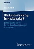 E-Book (pdf) Effectuation als Startup-Entscheidungslogik von Sebastian Reh