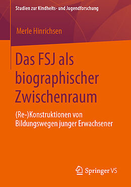 E-Book (pdf) Das FSJ als biographischer Zwischenraum von Merle Hinrichsen